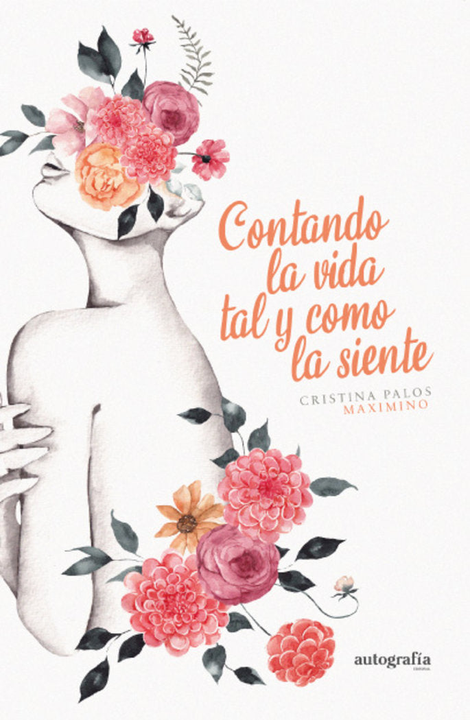 Contando la vida tal y como la siente, de Palos Maximino | portada del libro
