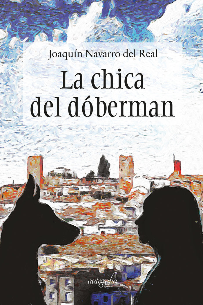 La chica del Dóberman, de Navarro del Real, Joaquín | portada del libro