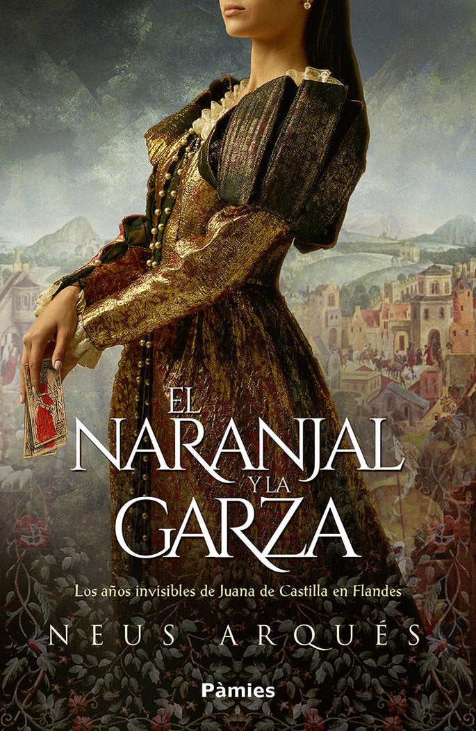 EL NARANJAL Y LA GARZA, de ARQUES, NEUS | portada del libro