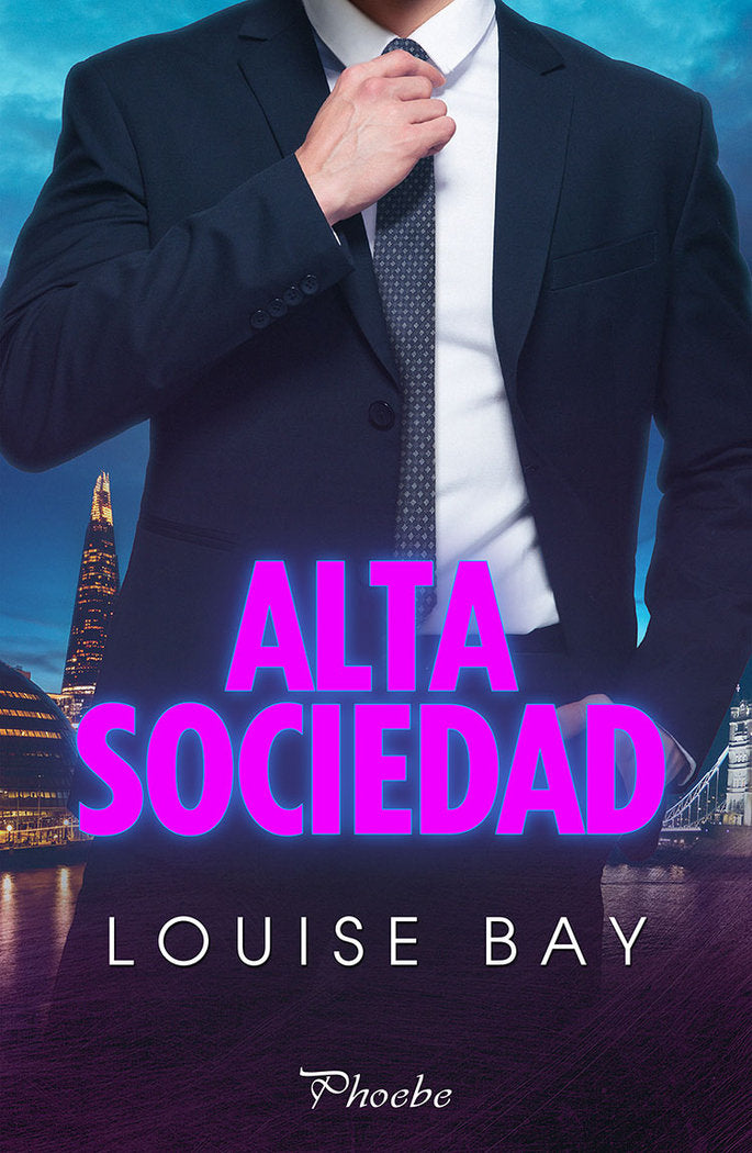 ALTA SOCIEDAD, de BAY, LOUISE | portada del libro