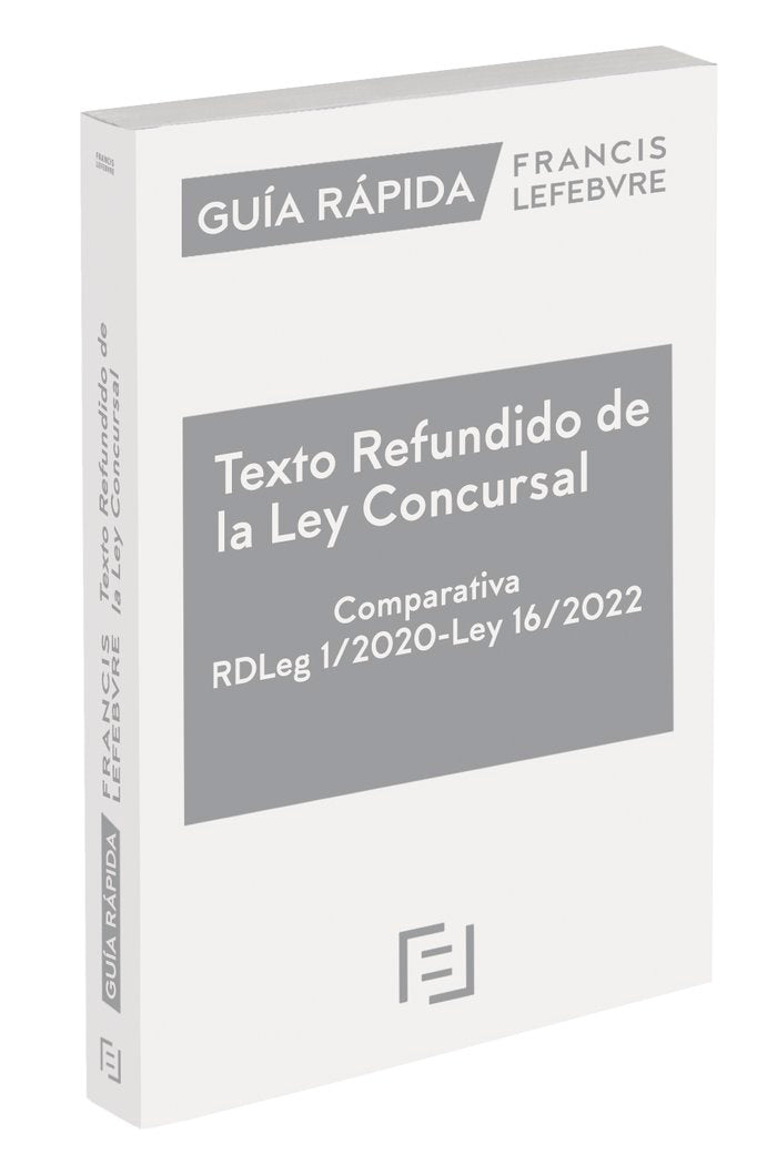 GUIA RAPIDA TEXTO REFUNDIDO LEY CONCURSAL COMPARATIVA RDLEG | portada del libro