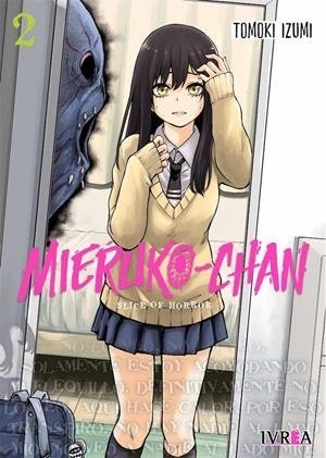 Mieruko-Chan 02, de TOMOKI IZUMI | portada del libro