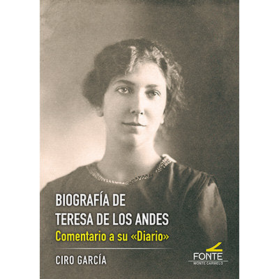 BIOGRAFIA DE TERESA DE LOS ANDES, de GARCIA FERNANDEZ, CIRO | portada del libro