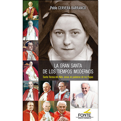 LA GRAN SANTA DE LOS TIEMPOS MODERNOS, de CERVERA BARRANCO, PABLO | portada del libro