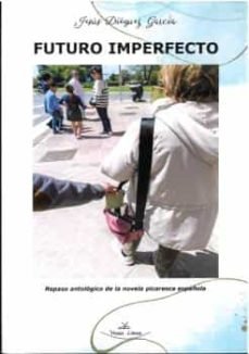 Futuro Imperfecto, de DIEGUEZ GARCIA | portada del libro
