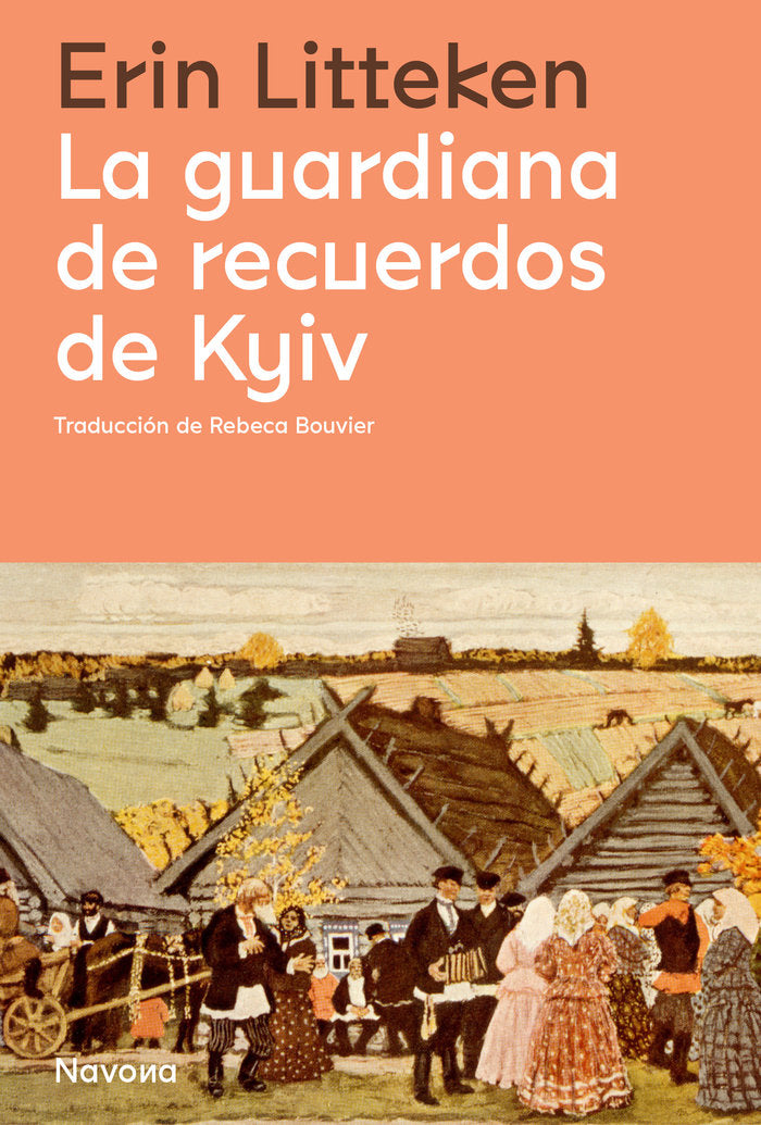 La guardiana de recuerdos de Kyiv, de LITTEKEN,ERIN | portada del libro