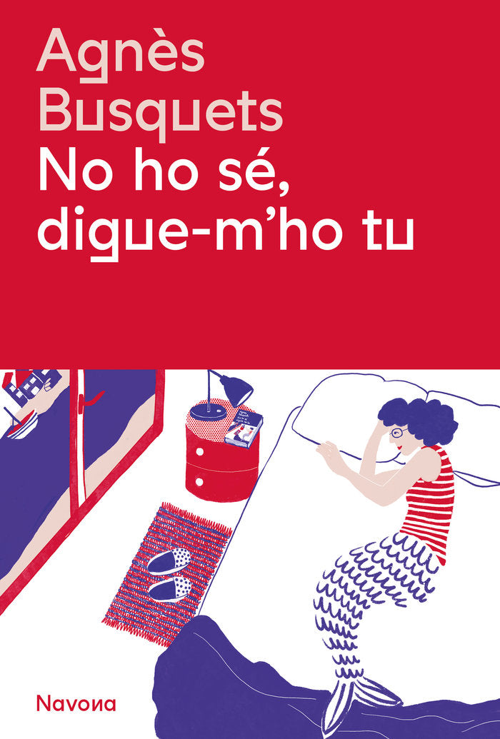 NO HO SE, DIGUE-M'HO TU, de BUSQUETS, AGNES | portada del libro