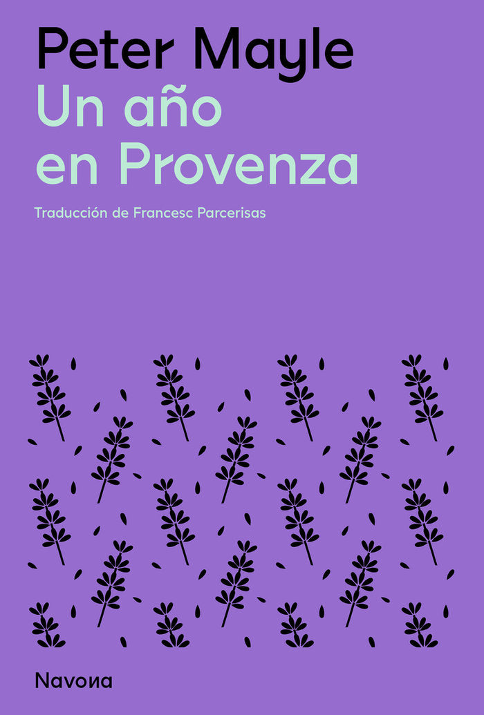 UN AÑO EN PROVENZA, de MAYLE, PETER | portada del libro