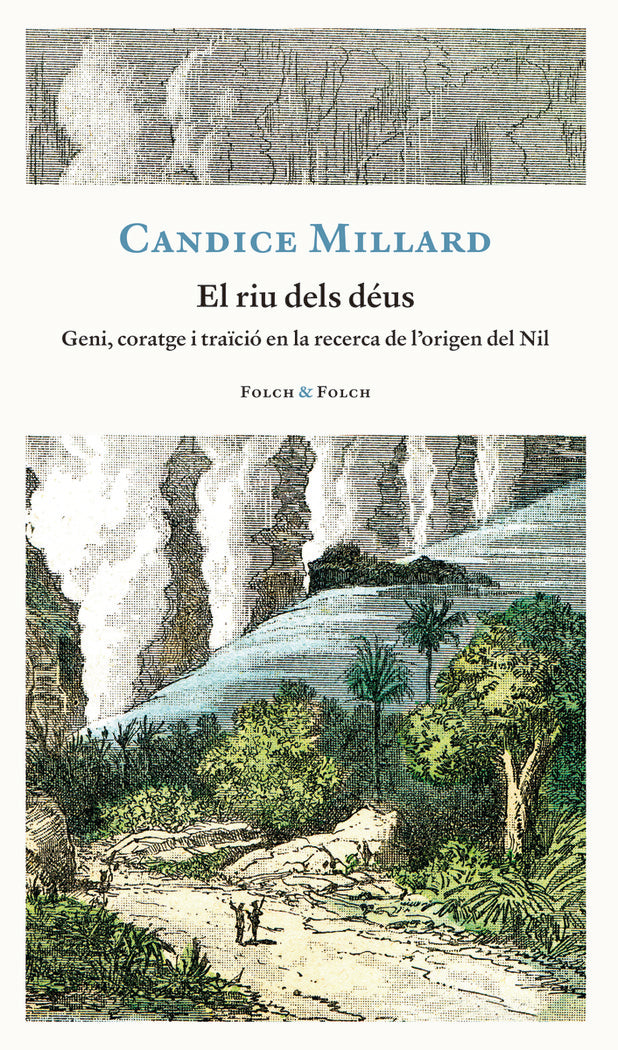 EL RIU DELS DEU, de MILLARD, CANDICE | portada del libro