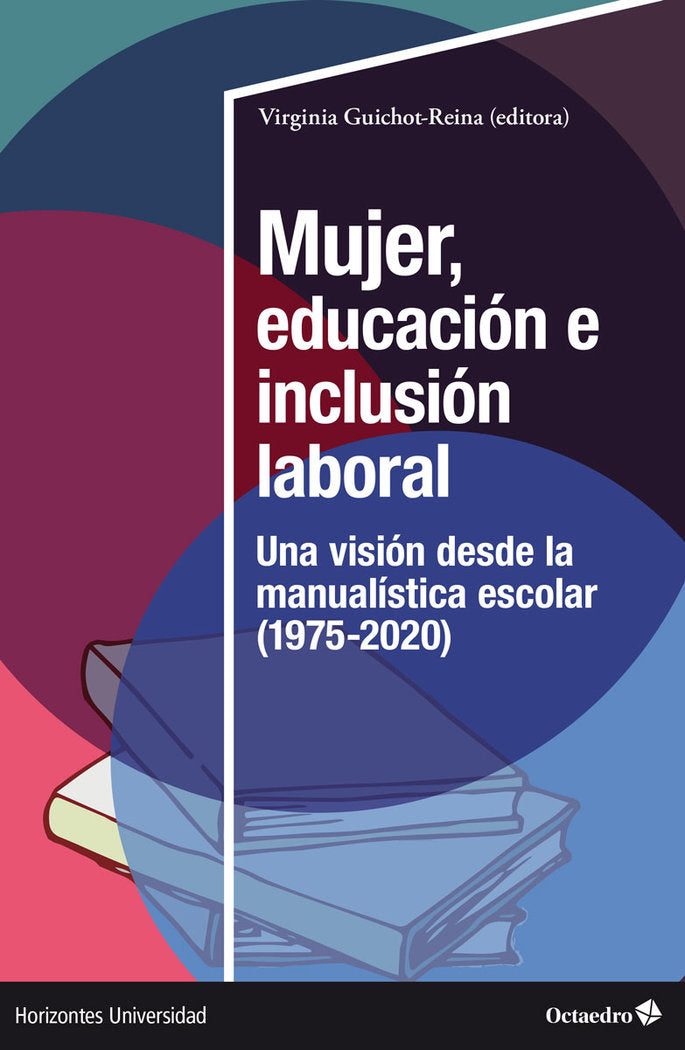 MUJER, EDUCACION E INCLUSION SOCIAL, de GUICHOT-REINA, VIRGINIA | portada del libro