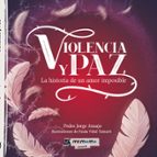 Violencia y Paz, de PEDRO JORGE ARAUJO | portada del libro