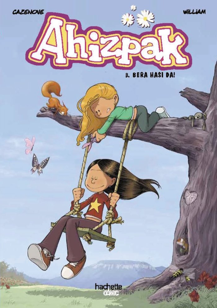 Ahizpak, 3. Bera hasi da!, de CAZENOVE, CHRISTOPHE | portada del libro