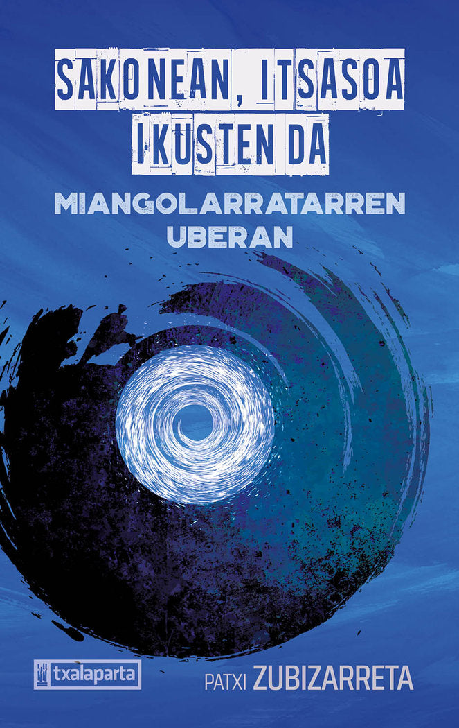 Sakonean, itsasoa ikusten da, de ZUBIZARRETA DORRONSORO, PATXI | portada del libro