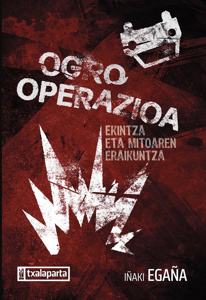 Ogro operazioa, de EGAÑA SEVILLA, IÑAKI | portada del libro