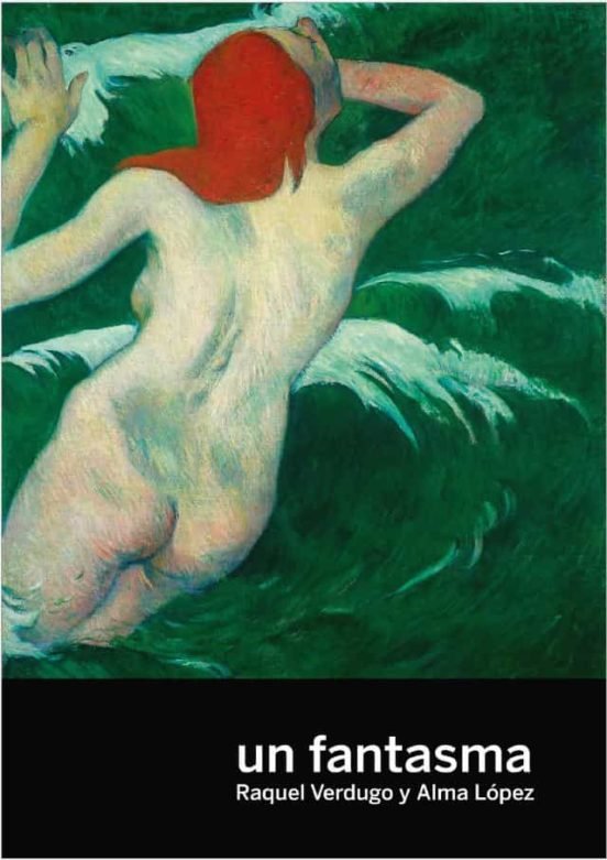Un fantasma, de VERDUGO, RAQUEL | portada del libro