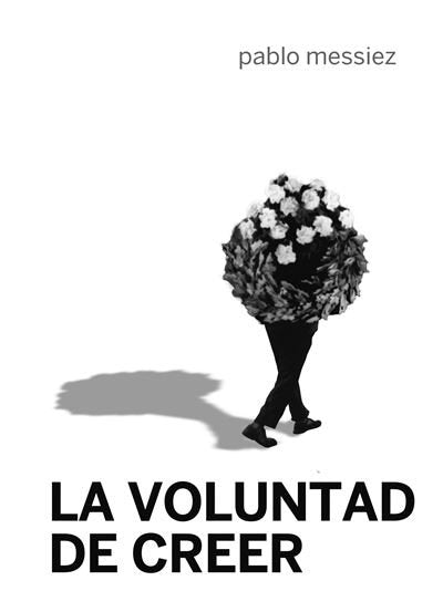 La voluntad de creer, de MESSIEZ | portada del libro