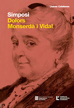 SIMPOSI DOLORS MONSERDA I VIDAL: ELS ORIGENS DE LA NOVEL·LA CATALANA MODERNA I D | portada del libro