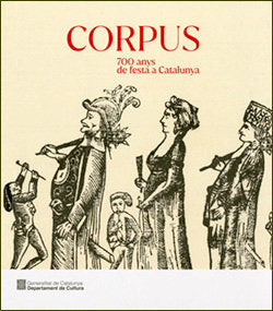 CORPUS. 700 ANYS DE FESTA A CATALUNYA, de FREIXES I CODINA | portada del libro
