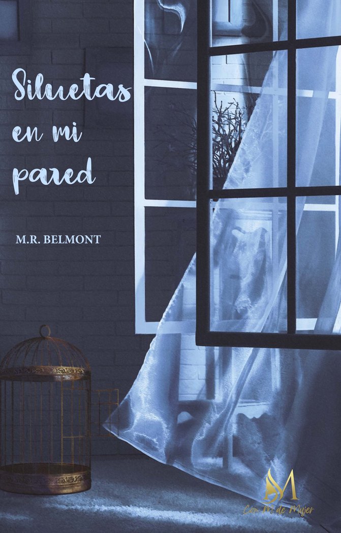 Siluetas en mi pared, de Belmont, M. R. | portada del libro