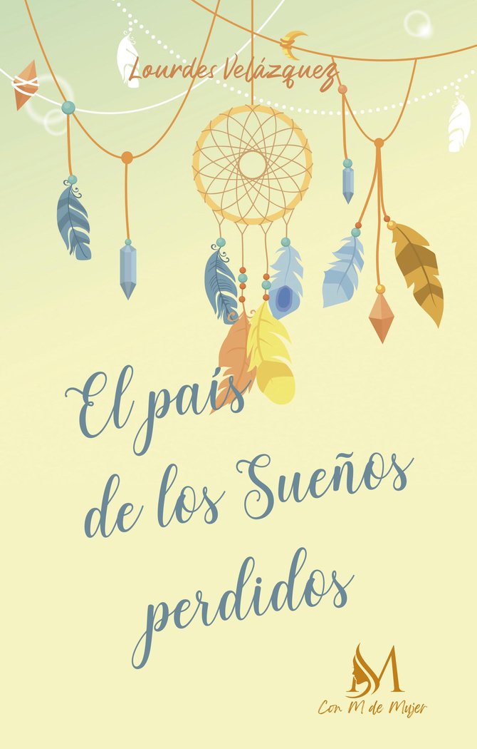 El país de los sueños perdidos, de Velázquez, Lourdes | portada del libro