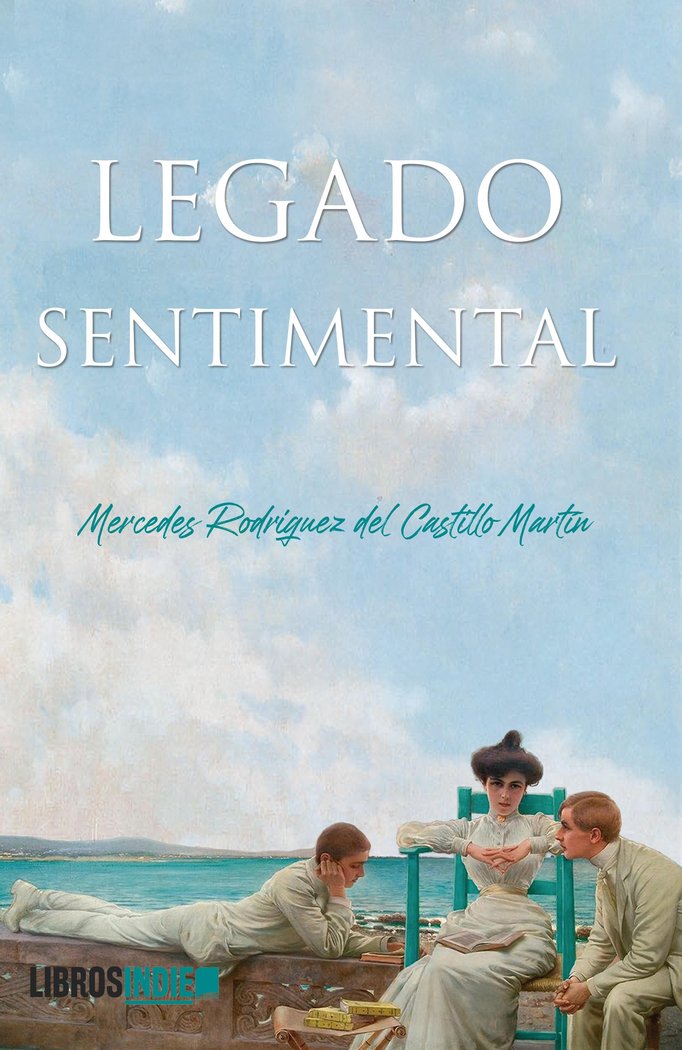 Legado sentimental, de Rodríguez del Castillo Martín, Mercedes | portada del libro