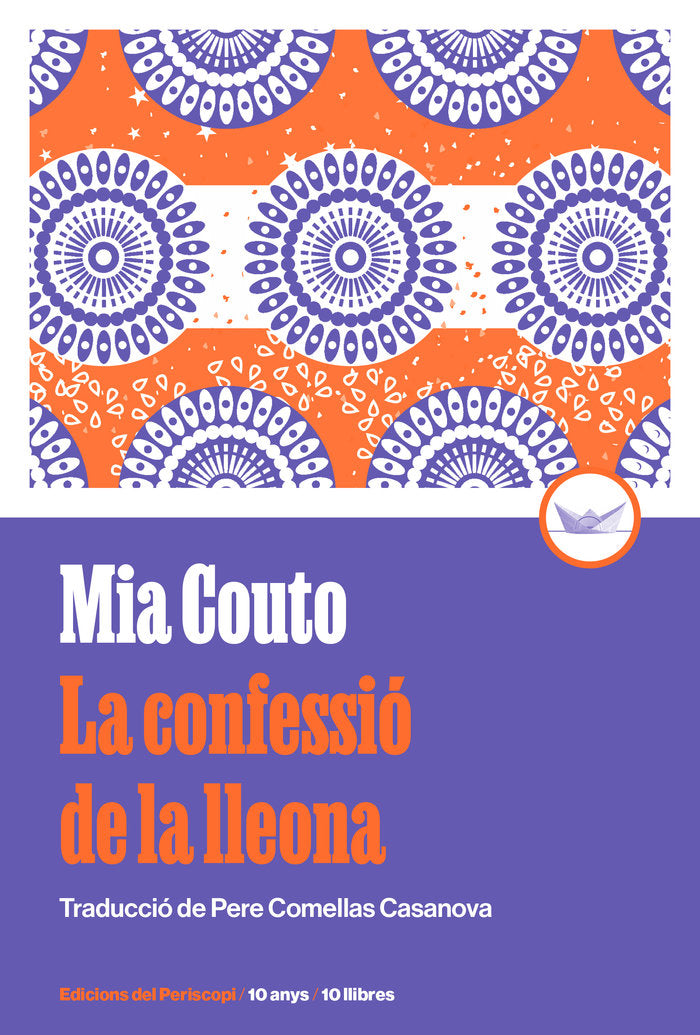 LA CONFESSIO DE LA LLEONA (EDICIO COMMEMORATIVA 10 ANYS), de COUTO, MIA | portada del libro