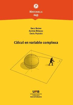 CALCUL EN VARIABLE COMPLEXA, de BAGAN, EMILI | portada del libro