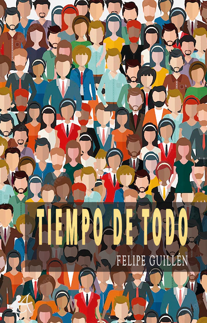 Tiempo de todo, de Guillén, Felipe | portada del libro