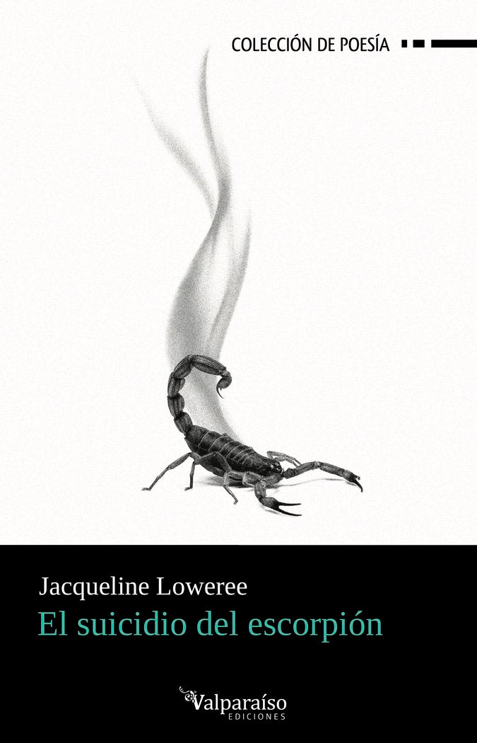 EL SUICIDIO DEL ESCORPION, de LOWEREE, JACQUELINE | portada del libro