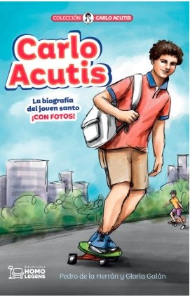 CARLO ACUTIS, de DE LA HERRAN LUZARRAGA, PABLO | portada del libro