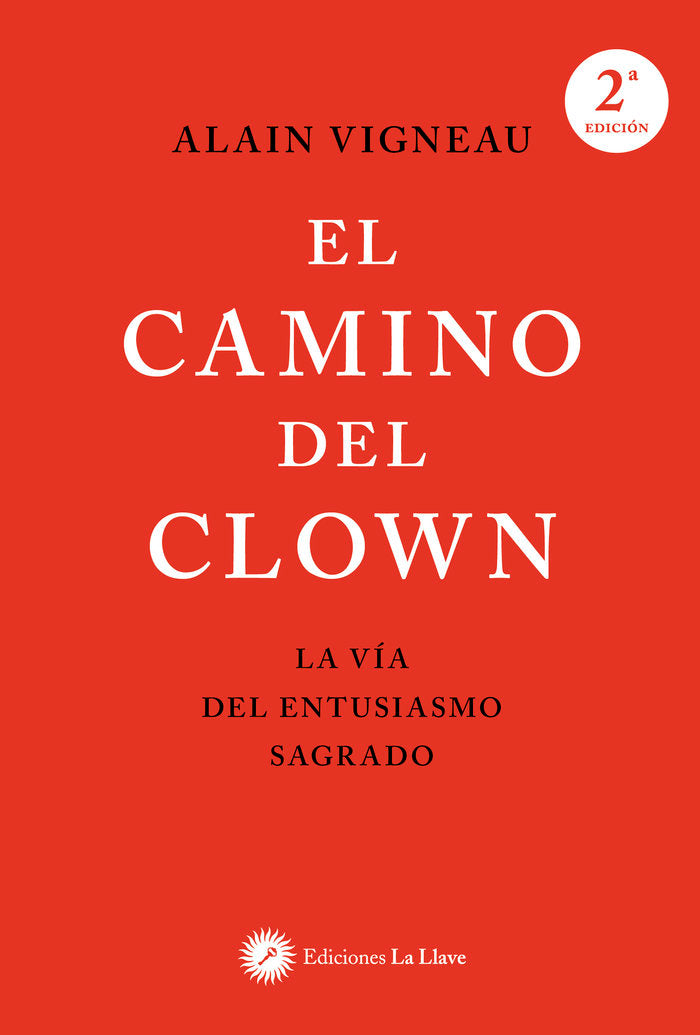 EL CAMINO DEL CLOWN, de VIGNEAU, ALAIN | portada del libro