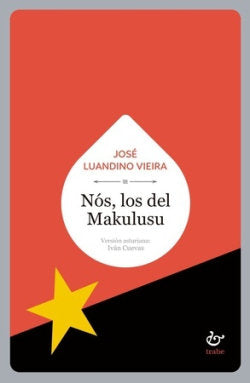NOS, LOS DEL MAKULUSU, de LUANDINO VIEIRA, JOSE | portada del libro