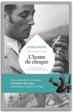 L´HOME DE CHOQUE, de PEYRE, JOSEPH | portada del libro