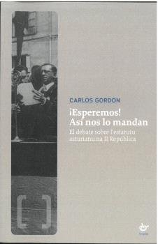 ¡ESPEREMOS! ASI NOS LO MANDAN, de GORDON, CARLOS | portada del libro
