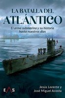 BATALLA DEL ATLANTICO, LA, de LORENTE, JESUS | portada del libro