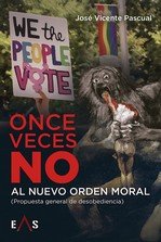 ONCE VECES NO AL NUEVO ORDEN MORAL, de JOSE VICENTE PASCUAL | portada del libro