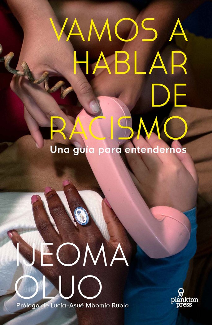 VAMOS A HABLAR DE RACISMO, de OLUO, IJEOMA | portada del libro