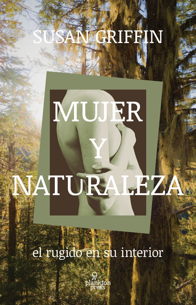 MUJER Y NATURALEZA, de GRIFFIN, SUSAN | portada del libro