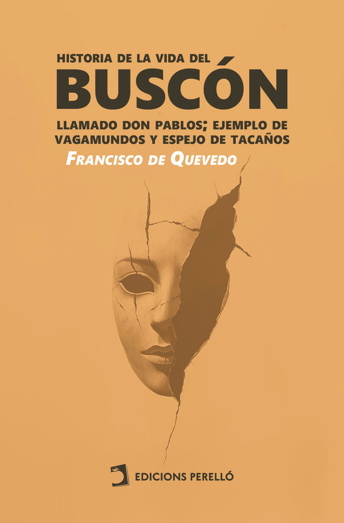 HISTORIA DE LA VIDA DEL BUSCÓN, de de Quevedo, Francisco | portada del libro
