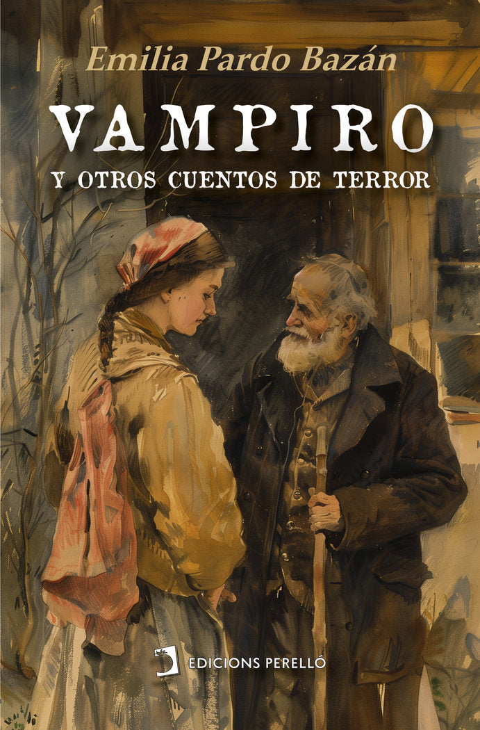 VAMPIRO Y OTROS CUENTOS DE TERROR, de Pardo Bazán, Emilia | portada del libro