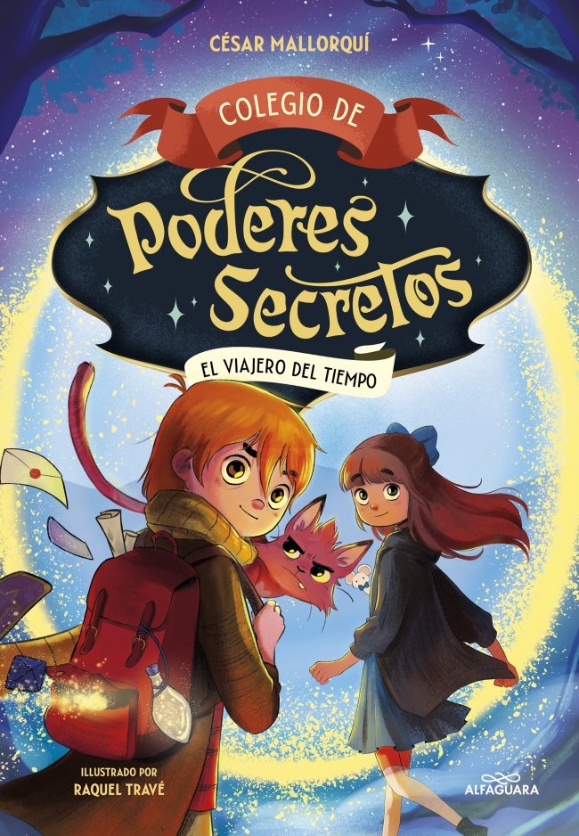 Colegio de poderes secretos 3 - El viajero del tiempo, de CESAR MALLORQUI | portada del libro
