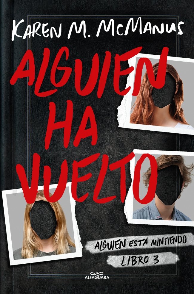 ALGUIEN HA VUELTO ALGUIEN ESTA MINTIENDO 3, de KAREN M MCMANUS | portada del libro