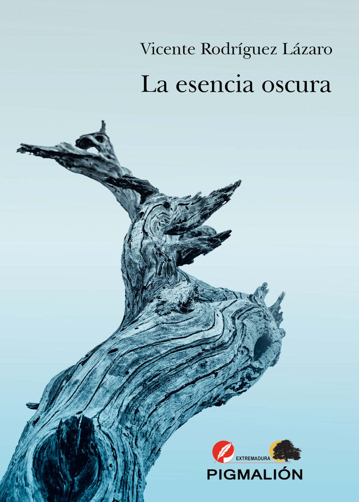 LA ESENCIA OSCURA, de Rodríguez Lázaro, Vicente | portada del libro