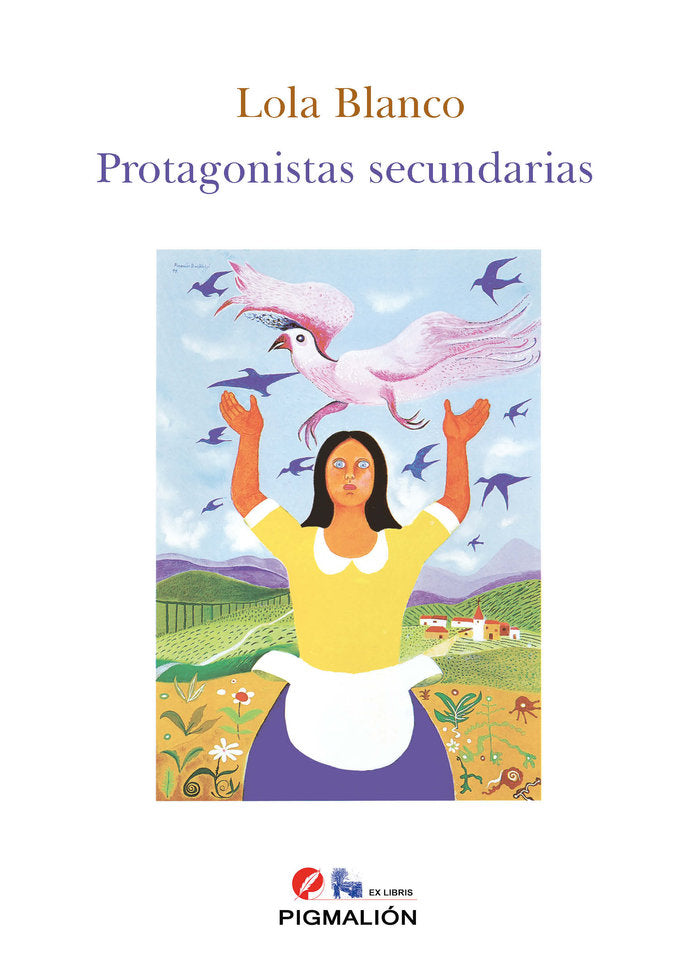 PROTAGONISTAS SECUNDARIAS, de Blanco, Lola | portada del libro