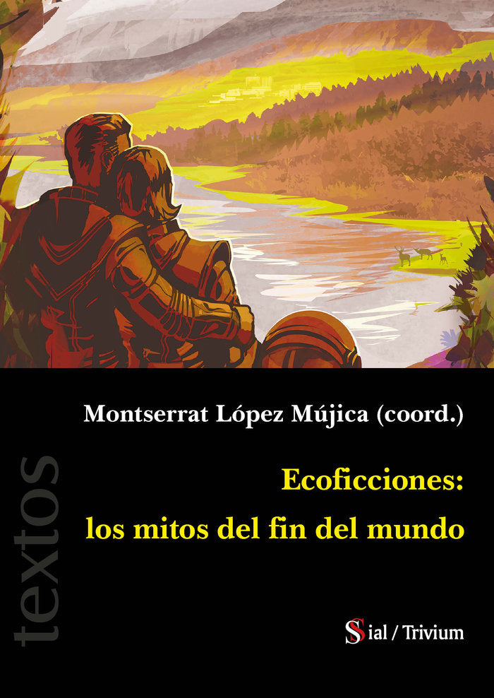 ECOFICCIONES: LOS MITOS DEL FIN DEL MUNDO, de AAVV, AAVV | portada del libro