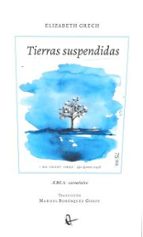 TIERRAS SUSPENDIDAS 75/22, de ELIZABETH GRECH | portada del libro
