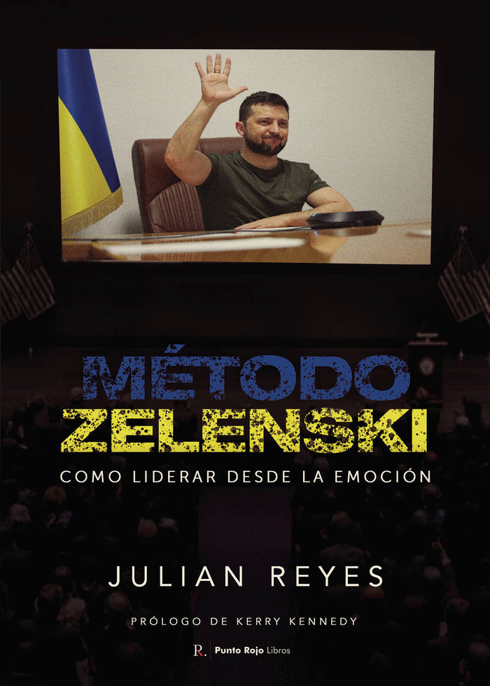 Método Zelenski. Cómo liderar desde la emoción, de Reyes, Julián | portada del libro