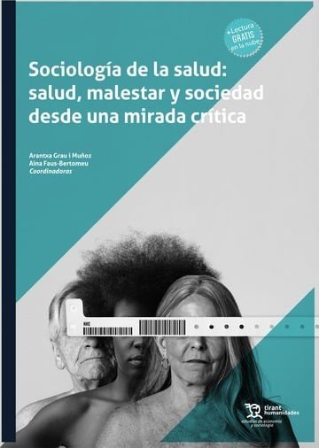 SOCIOLOGIA DE LA SALUD SALUD MALESTAR Y SOCIEDAD DESDE UNA, de GRAU I MUÑOZ | portada del libro