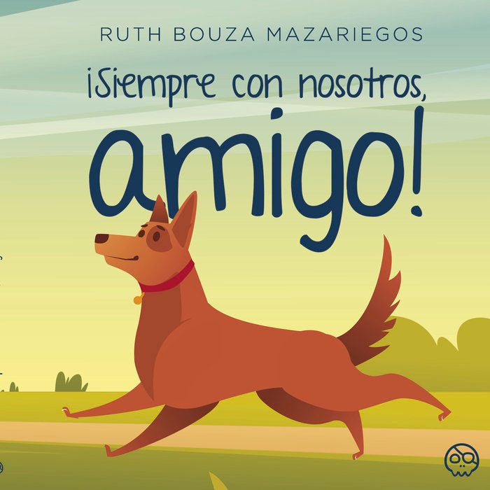 ¡Siempre con nosotros, amigo!, de | portada del libro