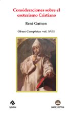 CONSIDERACIONES SOBRE EL ESOTERISMO CRISTIANO, de René Guénon | portada del libro